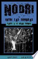 libro Nodri: Entre Las Sombras. Parte 1: El Gran Torneo.